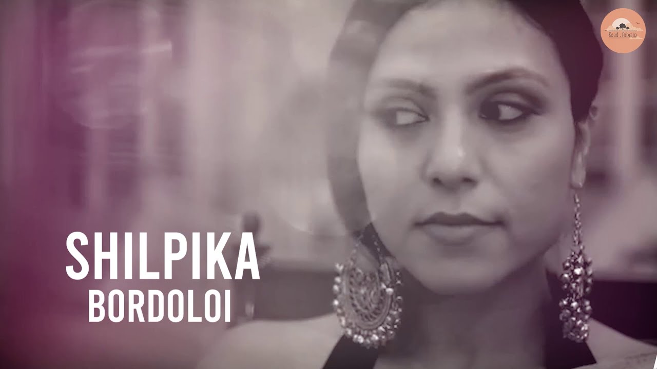 Road Ashram | A Trip Across the Borders of India | Meets Shilpika Bordoloi