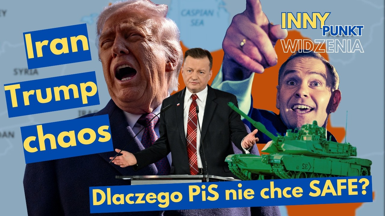 Trump czyli chaos w Iranie / Kto straszy III Wojną Światową w SM? / Dlaczego PiS nie chce SAFE?