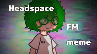 Headspace FM meme | 13 карт Вару