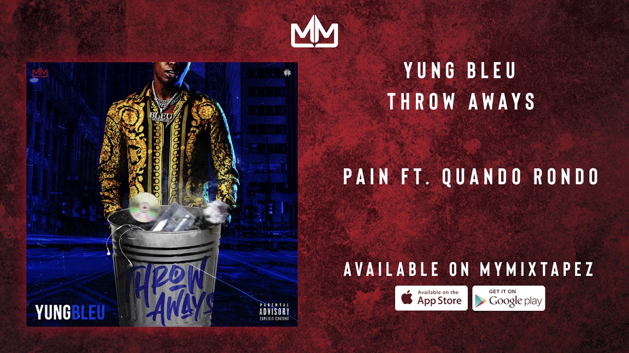 Yung Bleu - Pain ft. Quando Rondo [Throw Aways] - YouTube
