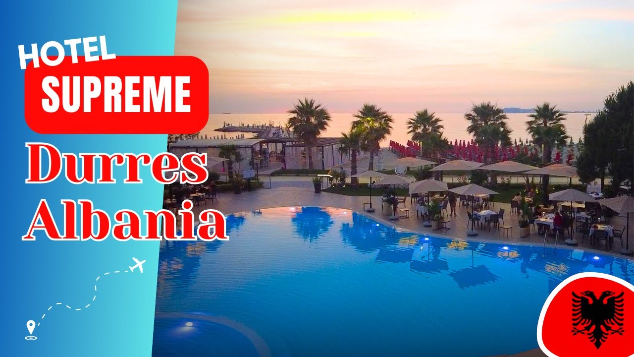 Supreme Hotel – Komfortowy Wypoczynek Blisko Plaży w Durres, Albania