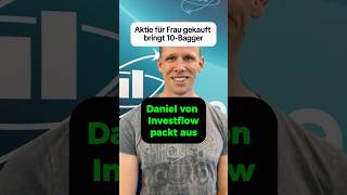 Aktie für seine Frau gekauft – fast ein 10-Bagger! Investflow packt aus | INVEST Stuttgart