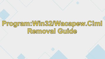 Program:Win32/Wacapew.C!ml Virus Removal (2023 Guide)
