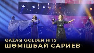 Шөмішбай Сариевтің шығармашылығына арналған кеш. «Qazaq golden hits»