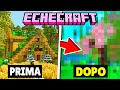 HO MIGLIORATO IL MIO MONDO DI MINECRAFT - ECHECRAFT ep.14