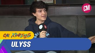 Ulyss - "Un sueño mío era vivir en Hollywood”