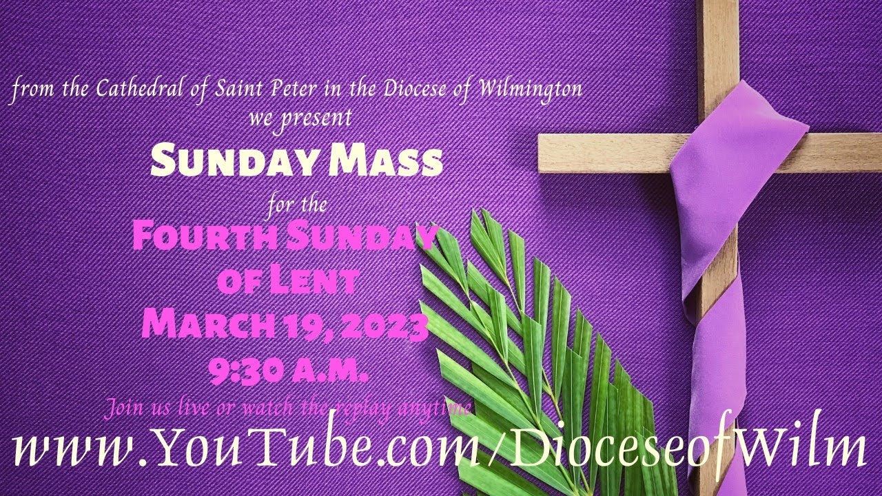 Mass for March 19, 2023 4th Sunday of Lent (Laetare Sunday) from