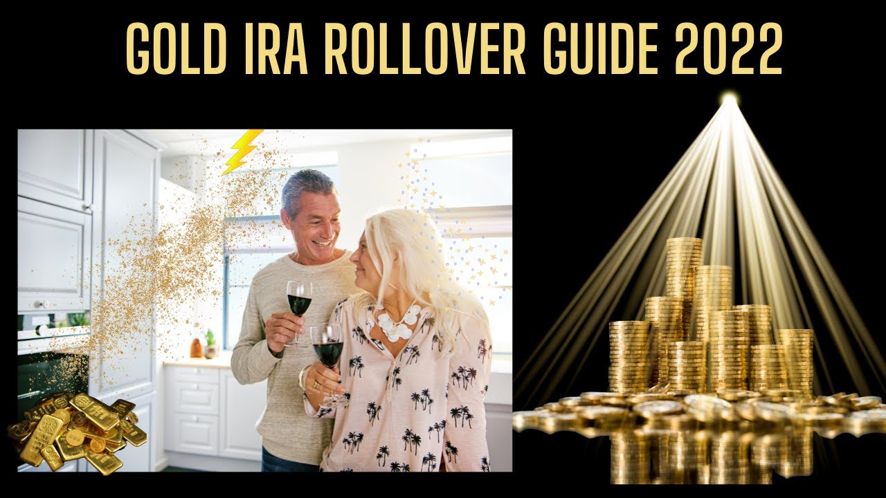 Comprehensive Guide to Gold IRA Rollover 2022: Converting 401k to Gold Investment