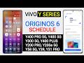 Vivo (Y Series) Origin OS 6 Update : Schedule | Android 16 for Vivo Y300 Pro,Y300/Plus,Y200,Y39,Y58