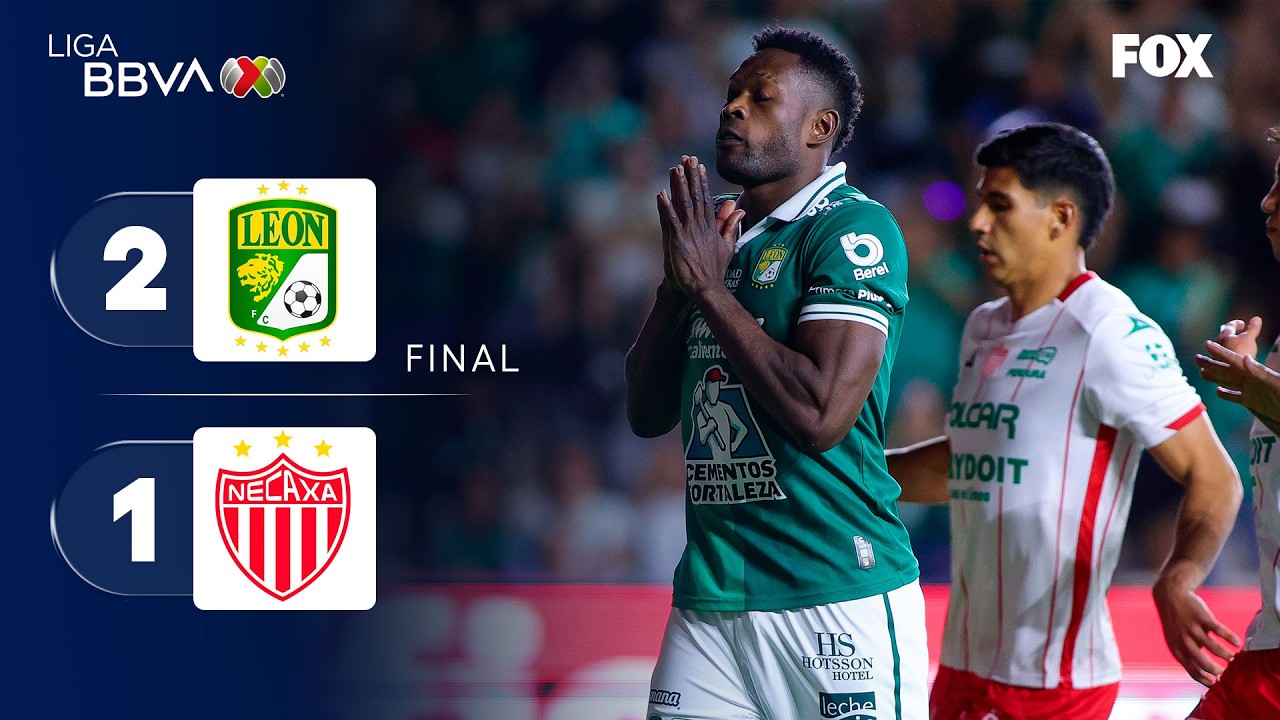LEÓN 2-1 NECAXA | RESUMEN Y GOLES | LIGA MX | CLAUSURA 2026 | JORNADA 8