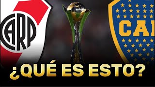 RIVER ADENTRO, BOCA ¿AFUERA?¿Qué es el SUPER Mundial de clubes?