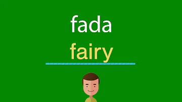 O que é fada em inglês?