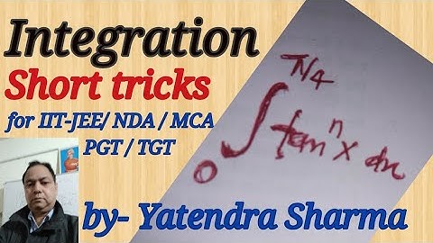 Integration Short tricks for IIT-JEE, NDA and MCA entrance PGT, TGT, NET maths exams