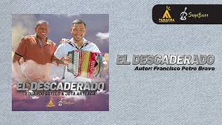 El Descaderado - Eduardo Sotelo Y Jota Arteaga Audio Oficial