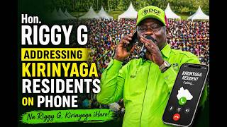 HON RIGATHI GACHAGUA ADRESSING KIRINYAGA RESIDENTS ON PHONE