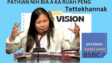 Pathian nih Bia a Ka Ruah Peng || Sayamah Siang Va...