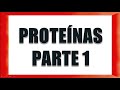 PROTEÍNAS 1: generalidades de proteínas y aminoácidos