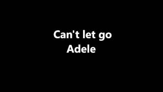 Can't let go - Adele (Lyrics) Net Worth