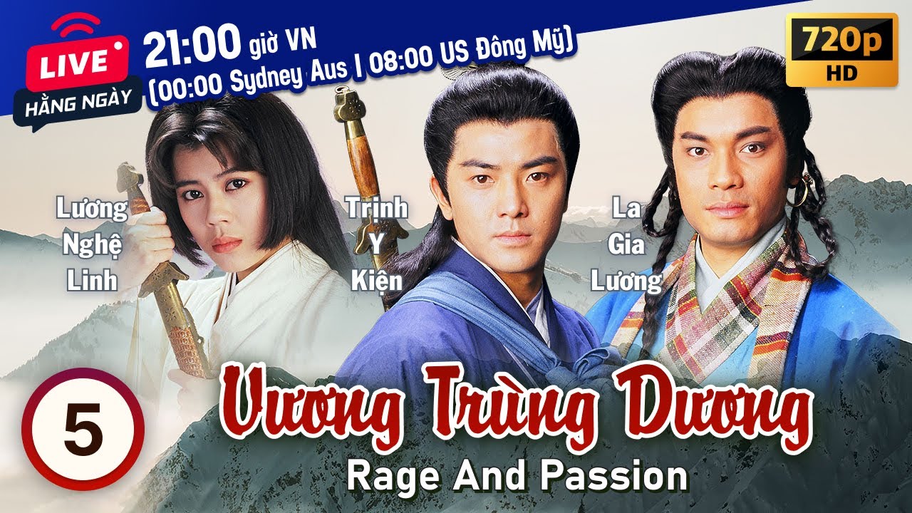 ⁣Vương Trùng Dương (Rage and Passion) 5/20 | tiếng Việt | Trịnh Y Kiện, Lương Bội Linh | TVB 1992