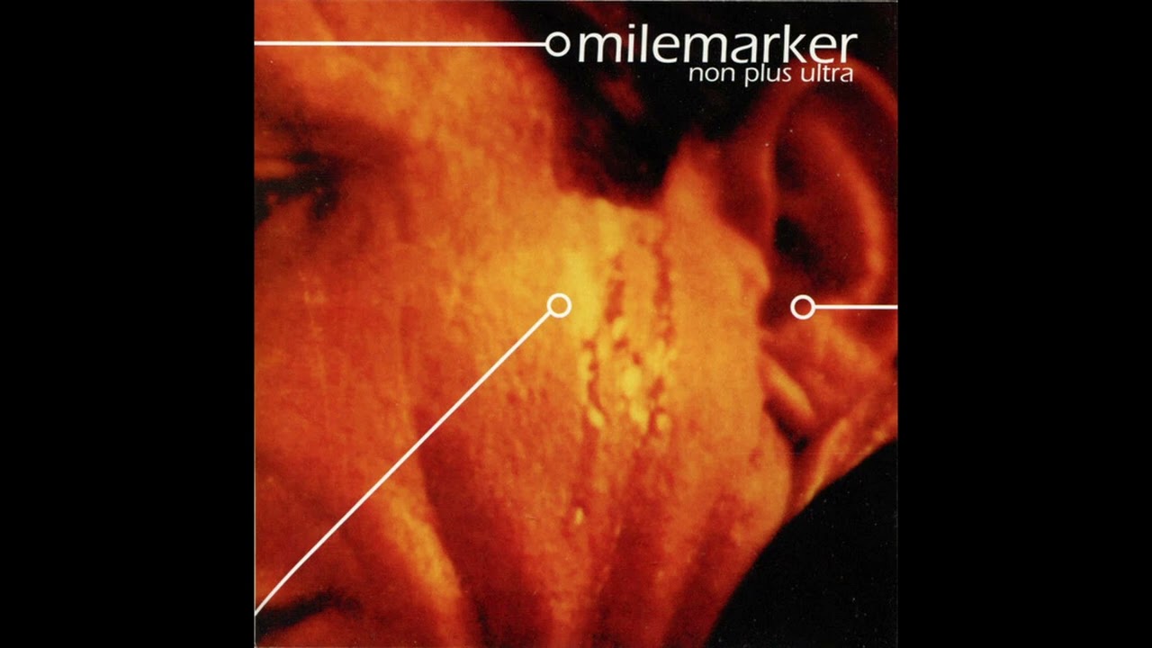 Milemarker - Non Plus Ultra (1998)