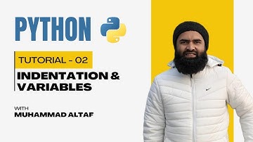 Python Tutorial for Beginner | Indentation, Variables | video 2