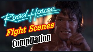 Road House - Best Fight Scene Compilation