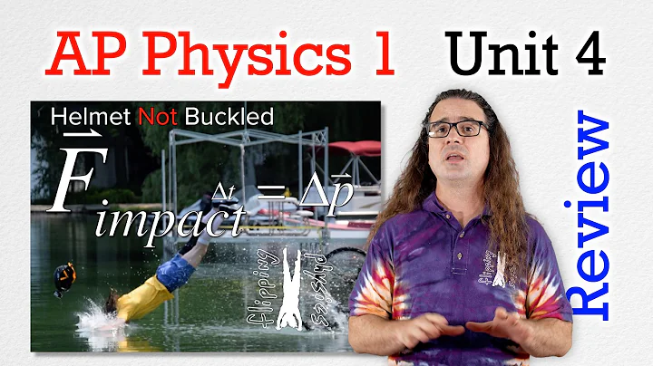 AP Physics 1 - Unit 4 Review - Linear Momentum - Exam Prep