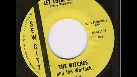 Let Them Talk - The Witches and the Warlock