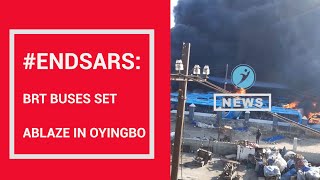 Details #EndSARS: BRT Buses Set Ablaze In Oyingbo | TV Independent News