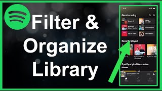 How To Filter & Organize Your Spotify Library screenshot 1