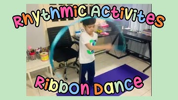 Rhythmic Activities: Ribbon (Gavin