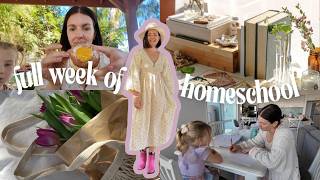 A Full week of HOMESCHOOL - unfiltered