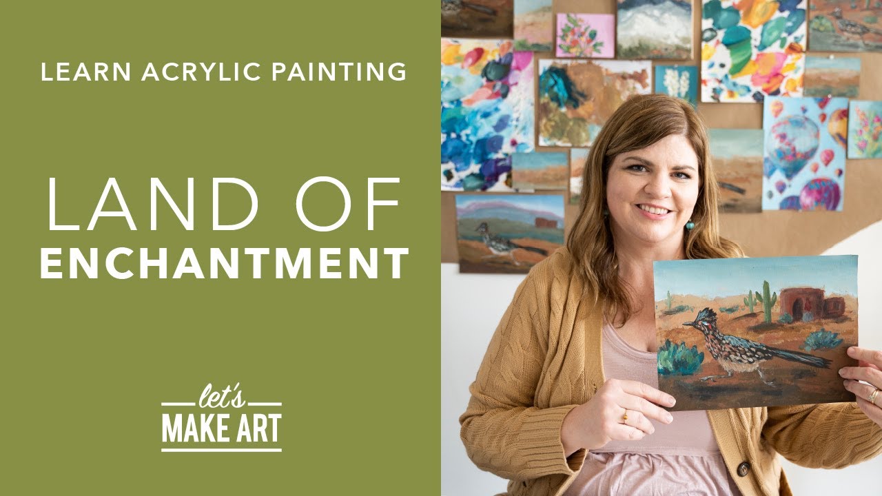 Land of Enchantment Acrylic Painting Course by Lori of Let's Make Art YouTube
