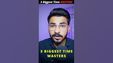 3 Biggest Time Waster You should Avoid 🤯🔥#study #studytips #studymotivation #motivation