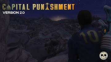 Capital Punishment - Fallout New Vegas Modlist - 2.0 Release Trailer