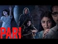 Pari 2018 explained in manipuri  horror  mystery fantasy 