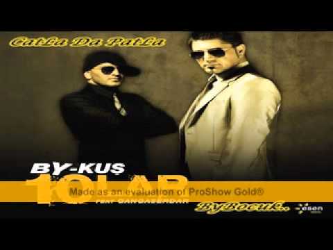 By-Kus - CatLa Da PatLa Feat Gangaserdar 2008 Orjinal