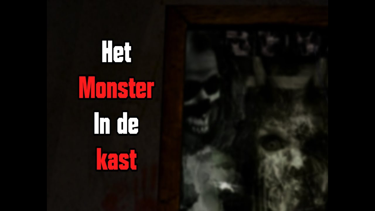Creepypasta - Het monster in de kast - Nederlands - YouTube