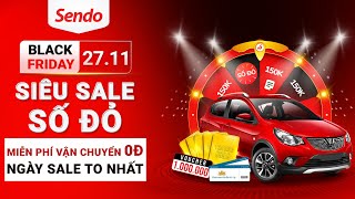 SENDO BLACK FRIDAY, SIÊU SALE SỐ ĐỎ, QUAY TRÚNG FADIL screenshot 3