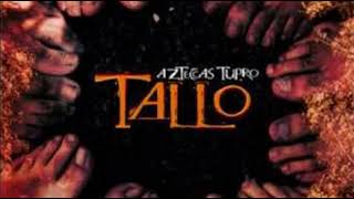 Aztecas Tupo - Tallo (Album 2004)