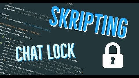 Chat Lock- Minecraft Skripting