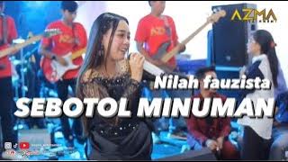 SEBOTOL MINUMAN - NILAH FAUZISTA BP5