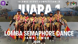 JUARA 1 DANCE SEMAPHORE | ISC 9 2024 | JAWA TIMUR