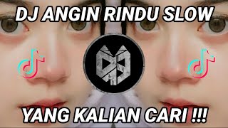 DJ OH ANGIN BISIKAN PADANYA SLOW DJ KOMANG TIK TOK VIRAL !!! REMIK TERBARU 2021 || DJ ANGIN RINDU