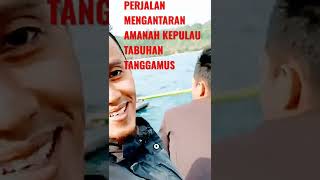 Keseruan Perjalan Naik Ketek Ke PULAU TABUHAN TANGGAMUS CUKUH BALAK