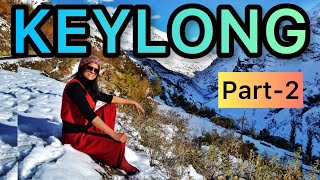 KEYLONG - Winter Wonderland and Administrative Headquarters of Lahaul and Spiti