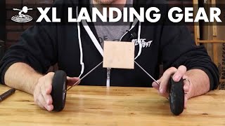 How To Build The Ft Xl Landing Gear Xl Series