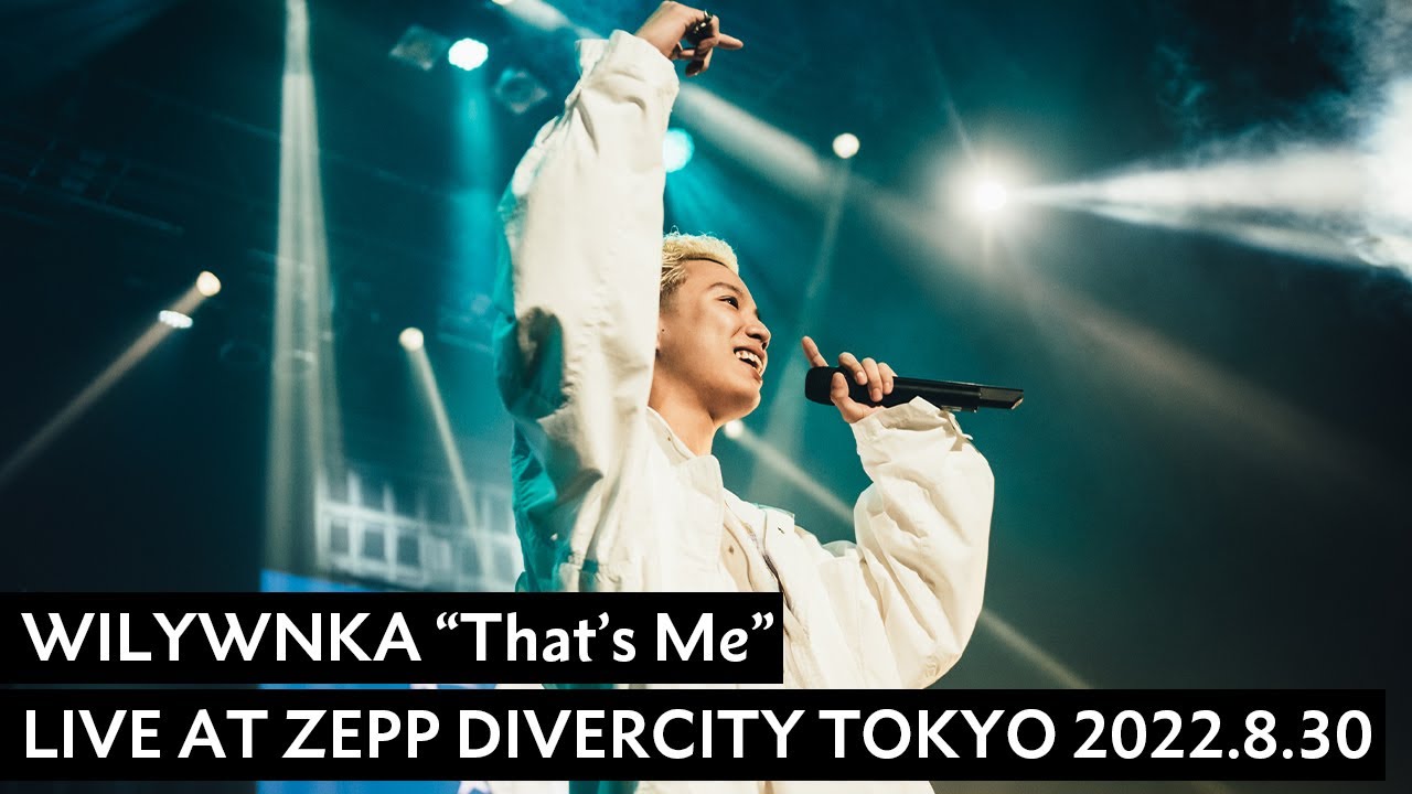 ⁣WILYWNKA - That's Me (Live at ZEPP DIVERCITY TOKYO 2022.8.30)