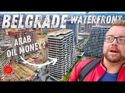 MODERN BELGRADE Or Rich ARAB Playground? | Serbia's BIGGEST EYESORE? | Belgrade WATERFRONT