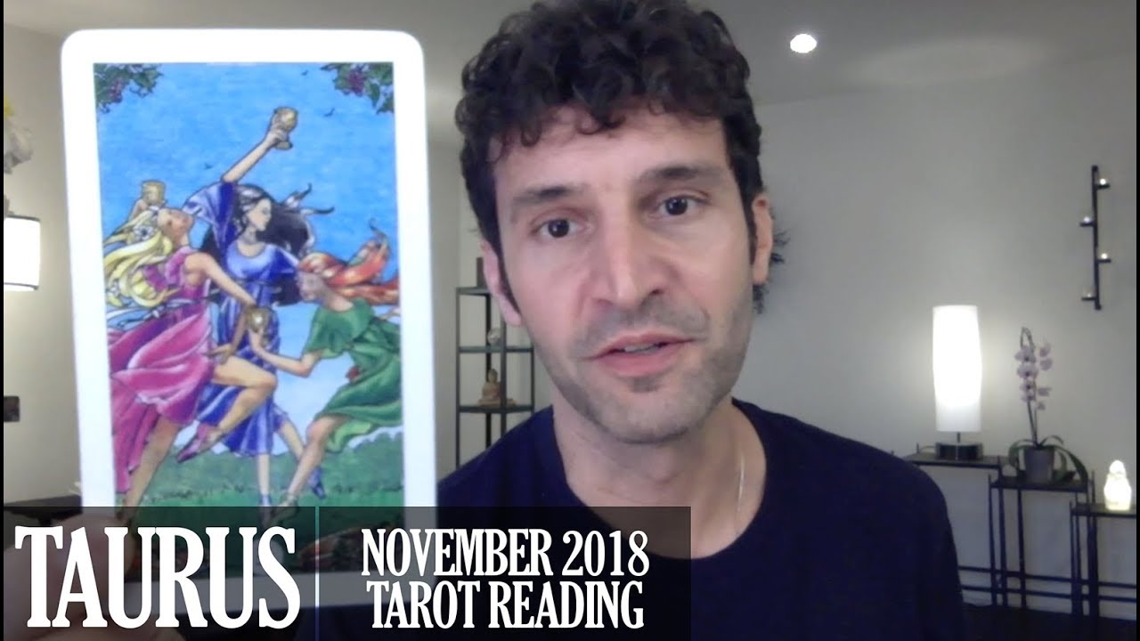 TAURUS November 2018 - Extended Monthly Intuitive Tarot Reading by Nicholas Ashbaugh